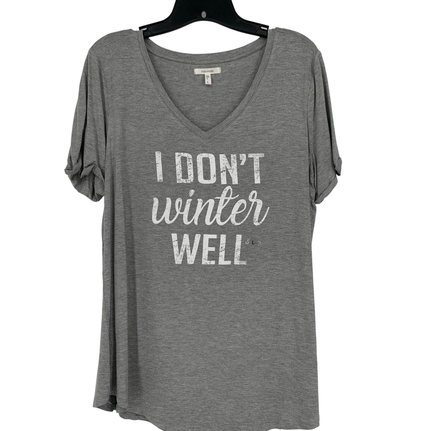 Novelty Tshirt "I DON'T WINTER WELL" NWT L Gray Casual Chic Loungewear Comfy