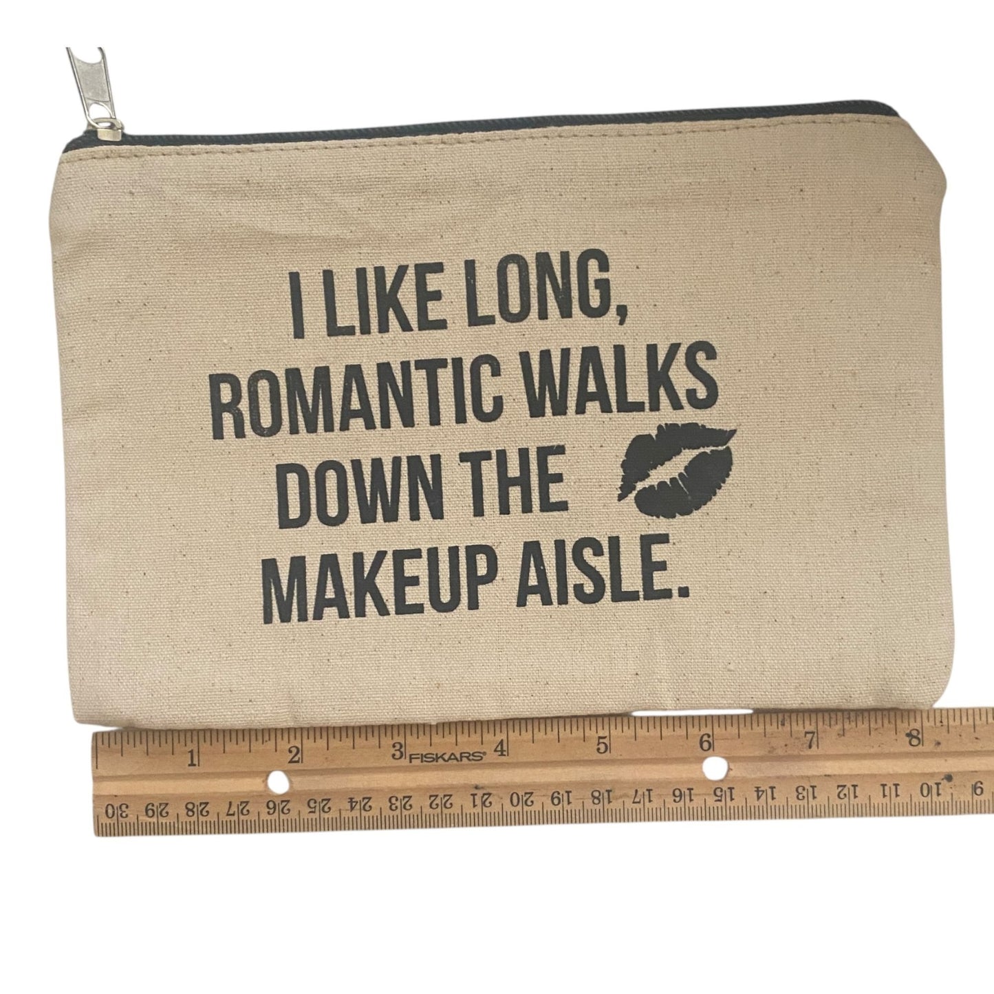 Funny Canvas Zipper Cosmetic Bag 6”x9” Long Romantic Walks Down The Makeup Aisle