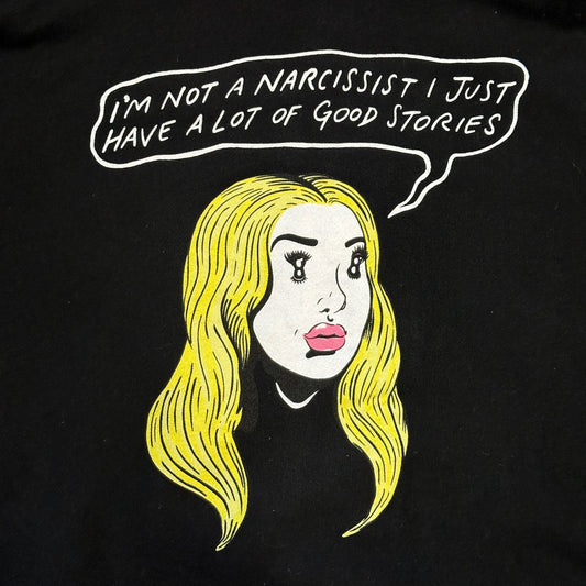 Tana M "I'm Not a Narcissist I Just Have A Lot Of Good Stories" Black Hoodie