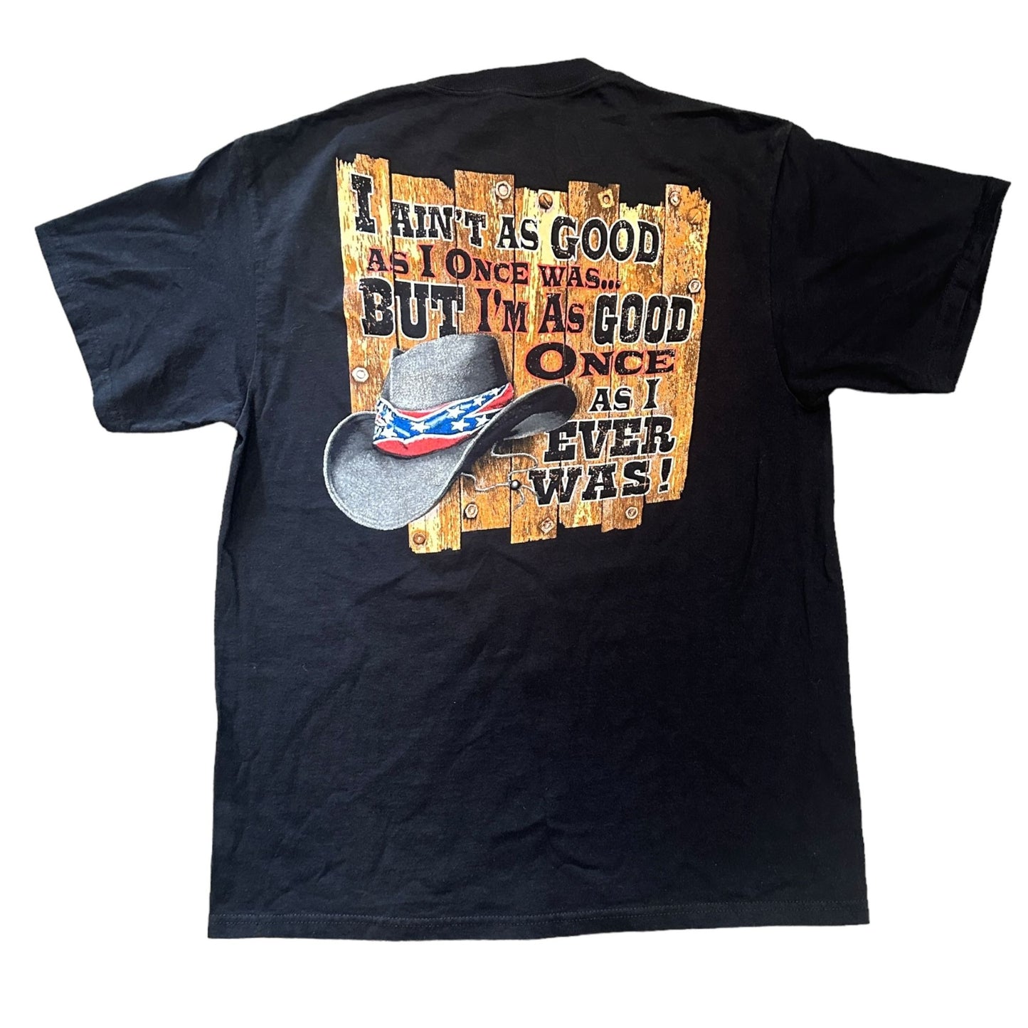 I Aint As Good As I Once Was Tshirt Mens L Confederate Flag Cowboy