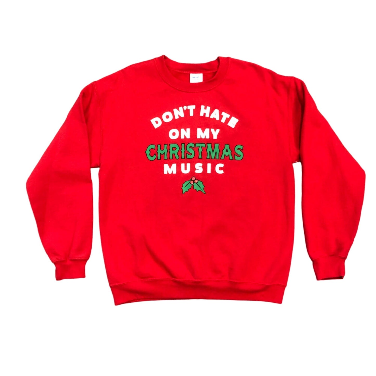 Gildan M Red Sweatshirt "Don't Hate on my Christmas Music" Graphic Print Holiday