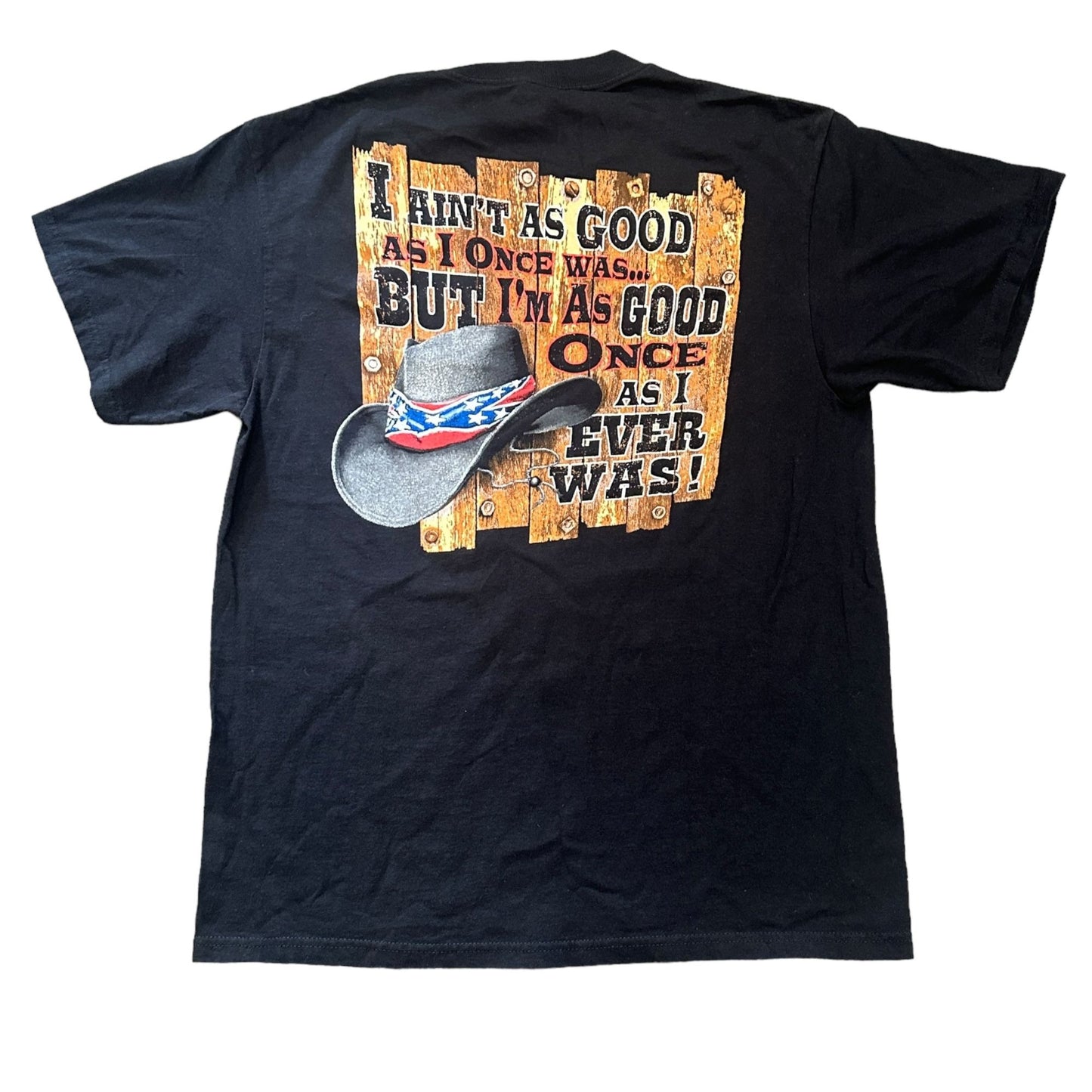 I Aint As Good As I Once Was Tshirt Mens L Confederate Flag Cowboy