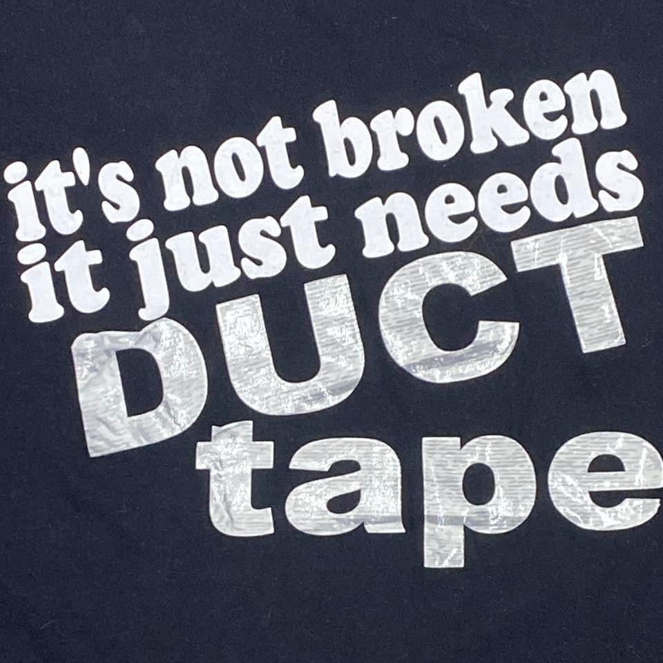 Lifestyle Classics Mens L Black Tshirt "it's not broken it just needs Duct Tape"